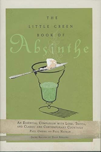 The little green book of absinthe