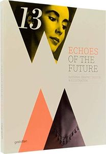 Echoes of the Future