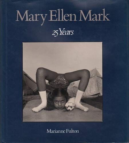 Mary Ellen Mark, 25 Years