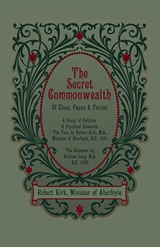 The Secret Commonwealth of Elves, Fauns and Fairies