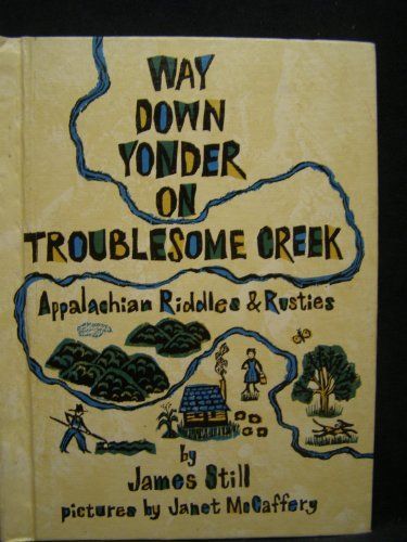 Way Down Yonder on Troublesome Creek
