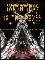 Initiations in the Abyss