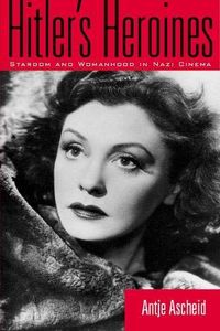 Hitler's Heroines