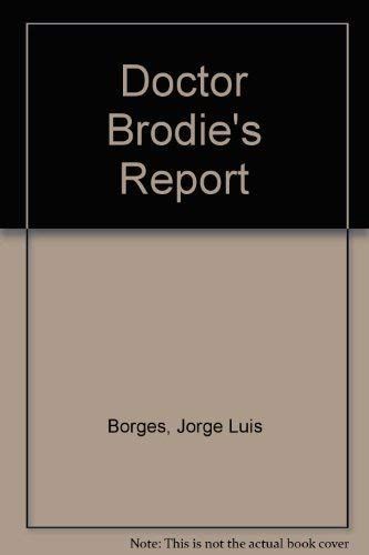 Doctor Brodie's Report