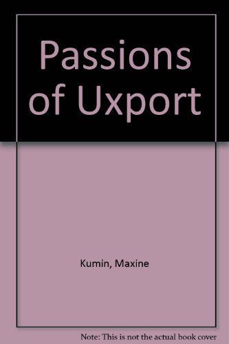 The Passions of Uxport