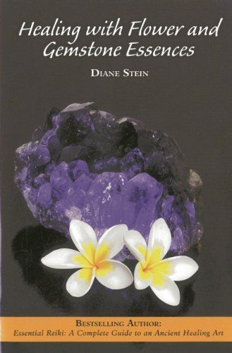 Healing with Flower and Gemstone Essences
