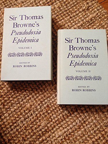 Pseudodoxia Epidemica 2 Vols Oet Ed Robbins