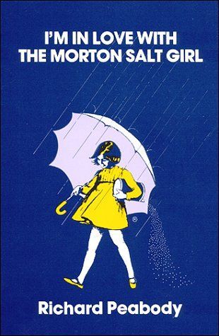 Iʼm in Love with the Morton Salt Girl