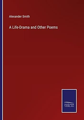 A Life-Drama and Other Poems