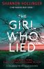 The Girl Who Lied: An Utterly Gripping Thriller with Twists and Turns to Die for