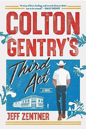 Colton Gentry's Third Act