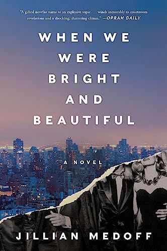 When We Were Bright and Beautiful