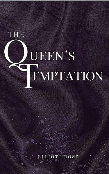The Queen's Temptation