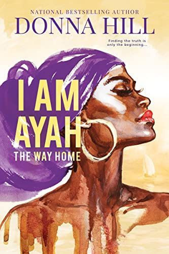 I Am Ayah--The Way Home