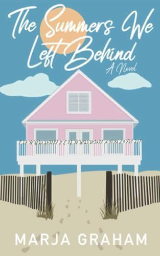 The Summers We Left Behind