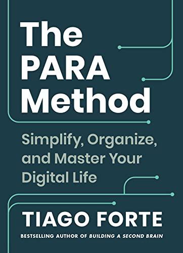 The PARA Method