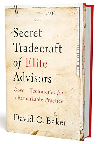 Secret Tradecraft of Elite Advisors