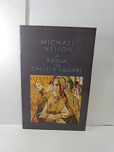 A Room in Chelsea Square (Gay Modern Classics)