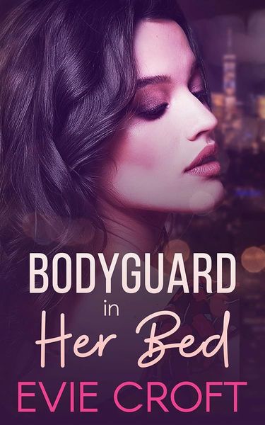 Bodyguard in Her Bed