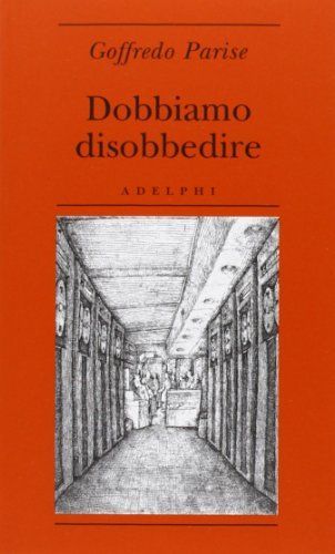Dobbiamo disobbedire