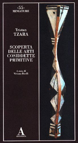 Scoperta delle arti cosiddette primitive