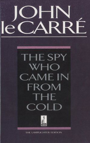 The Spy who Came in from the Cold