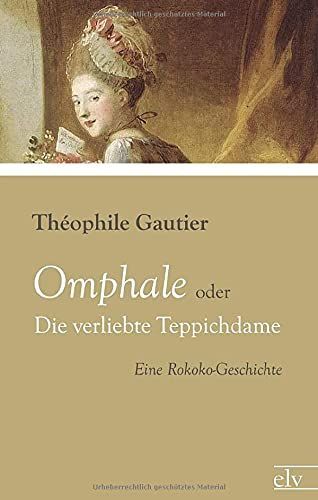 Omphale oder Die verliebte Teppichdame