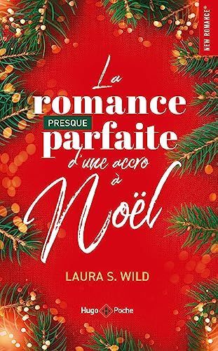 La romance presque parfaite d'une accro à Noël