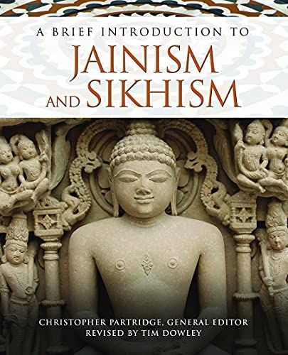 Brief Introduction to Jainism and Sikhism