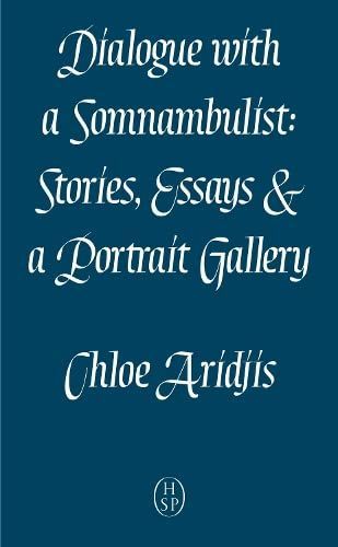 Dialogue with a Somnambulist