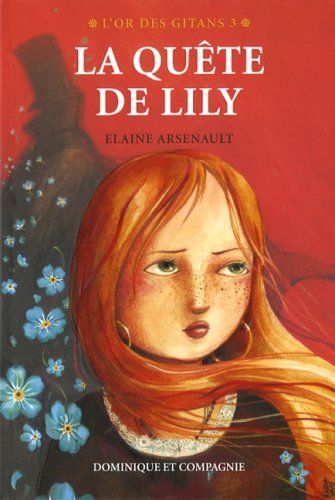 L'or des gitans: La quête de Lily