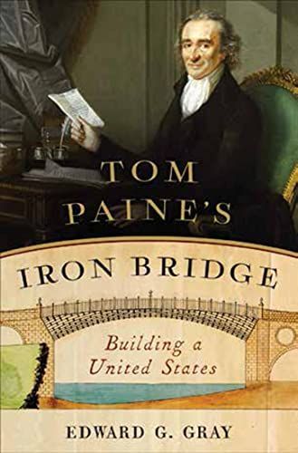 Tom Paine's Iron Bridge