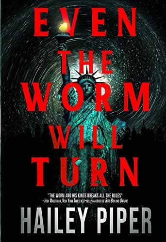 Even the Worm Will Turn