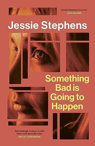 Something Bad Is Going to Happen