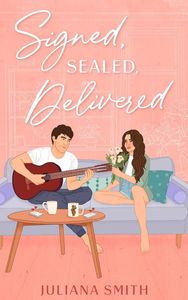 Signed, Sealed, Delivered