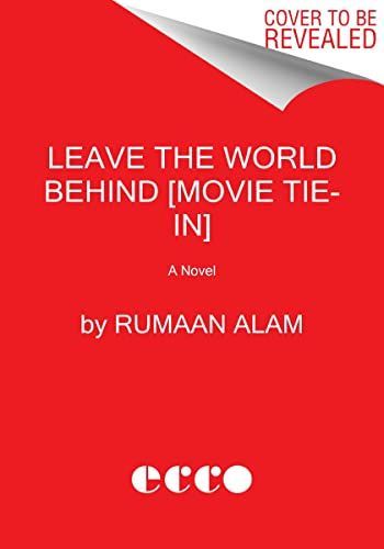 Leave the World Behind [Movie Tie-In]