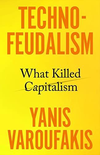 Techno-Feudalism