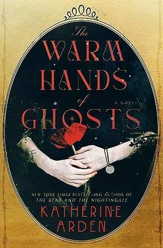 The Warm Hands of Ghosts