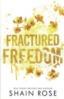 Fractured Freedom