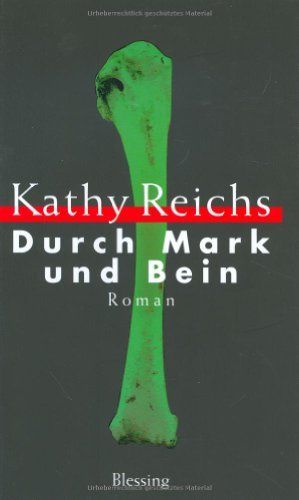 Durch Mark und Bein