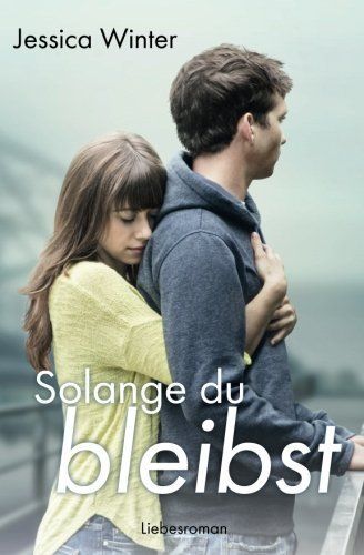 Solange du Bleibst