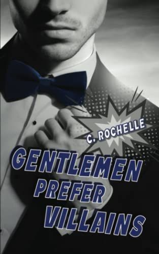 Gentlemen Prefer Villains