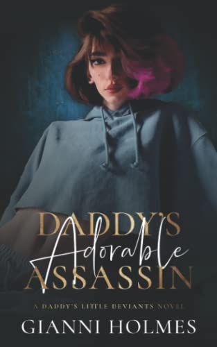 Daddy's Adorable Assassin