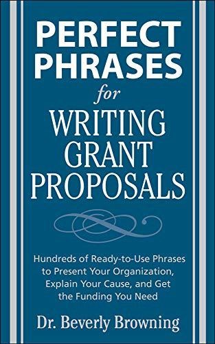 Perfect phrases for writing grant proposals