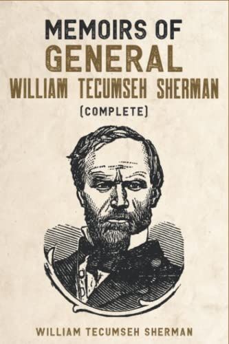 Memoirs of General William Tecumseh Sherman