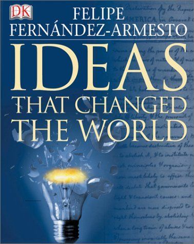 Ideas that Changed the World