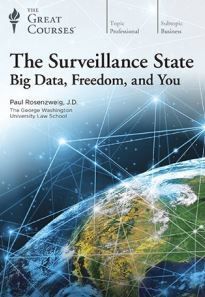 The Surveillance State - Big Data, Freedom, and You