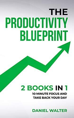 The Productivity Blueprint