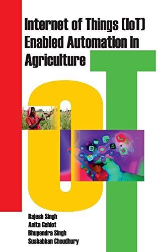 Internet Of Things (IoT) Enabled Automation In Agriculture