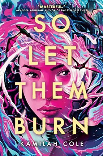 So Let Them Burn